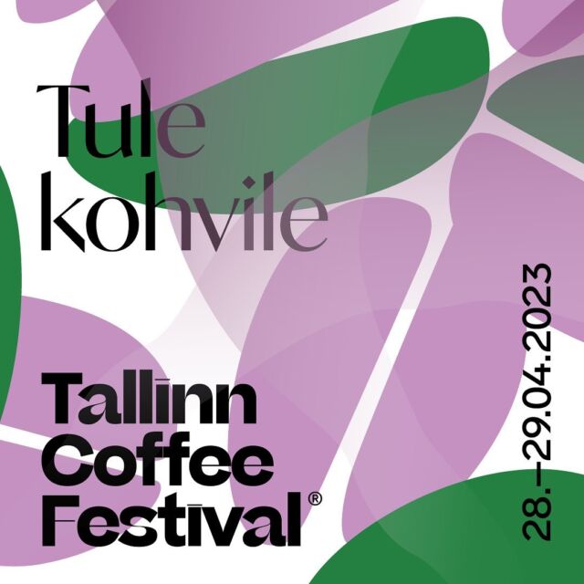 Tallinn Coffee Festival .2023 | Kultuurikatel